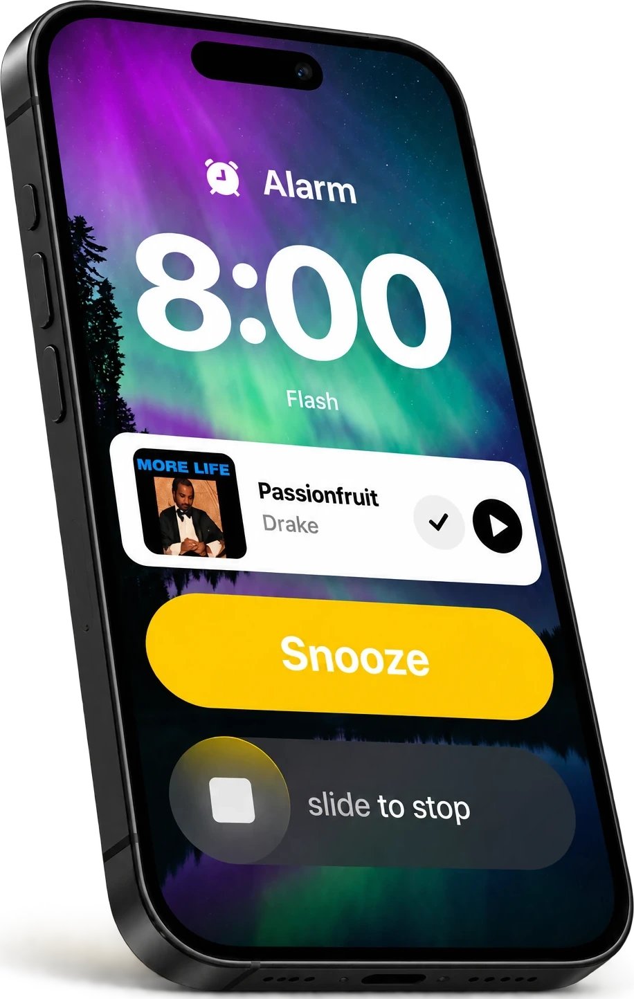 Flash ringing at 8:00 with Drake's Passionfruit, a yellow Snooze button and slide to stop